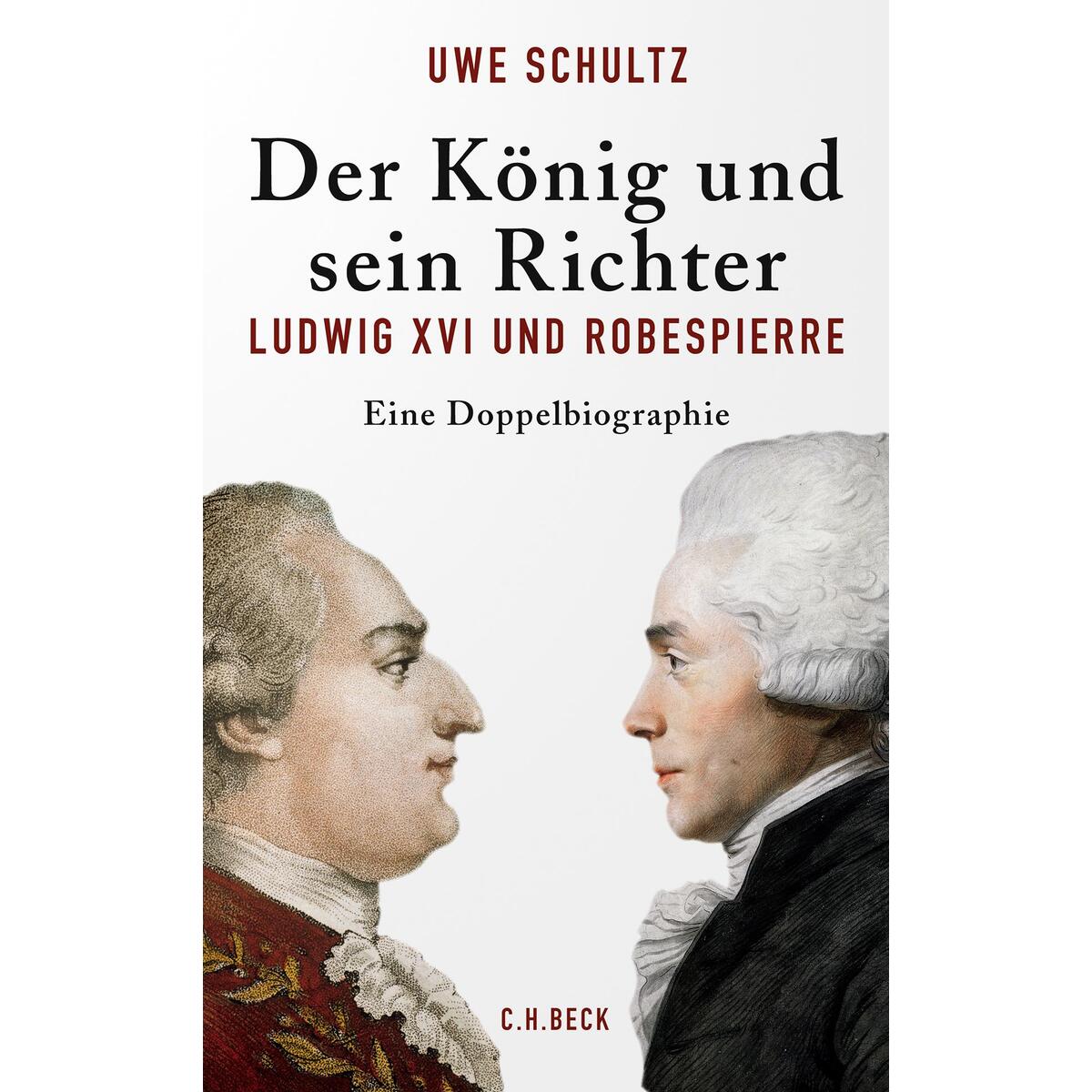 Der König und sein Richter von C.H. Beck
