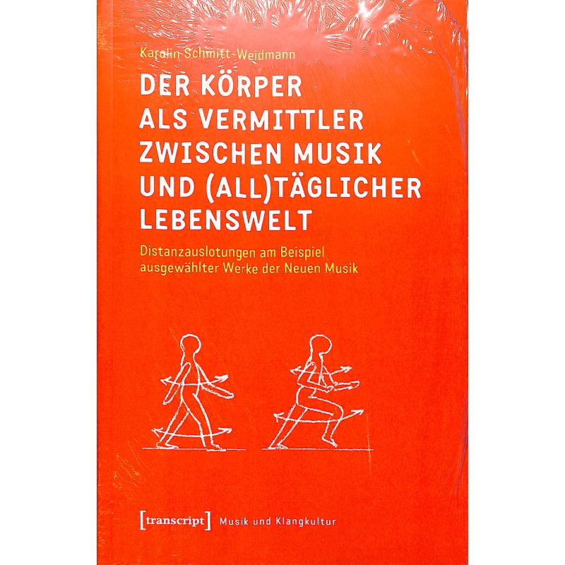 Der Körper als Vermittler zwischen Musik und (all)täglicher Lebenswelt