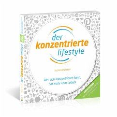 Der Konzentrierte Lifestyle - HOME EDITION von Draksal Fachverlag