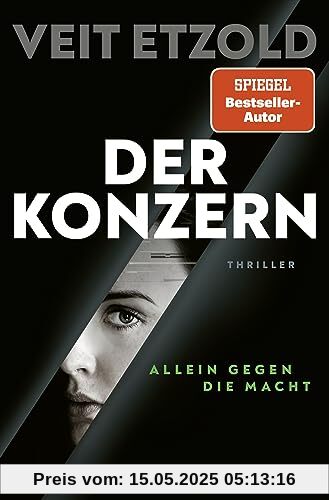 Der Konzern: Allein gegen die Macht. Thriller (Die Laura-Jacobs-Reihe, Band 3)