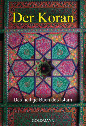 Der Koran: Das heilige Buch des Islam von Goldmann