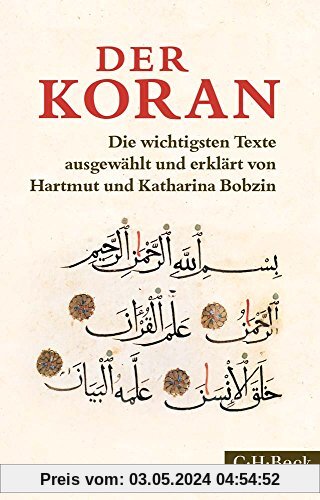 Der Koran: Die wichtigsten Texte