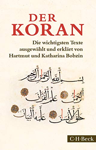 Der Koran: Die wichtigsten Texte (Beck Paperback)