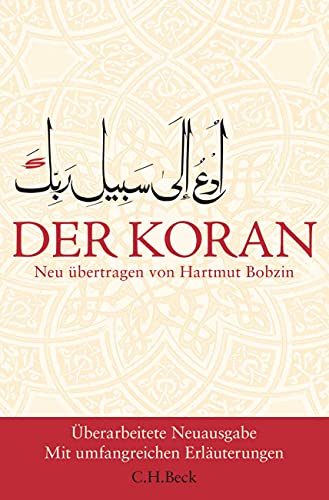Der Koran: Mit Erläuterungen (Neue Orientalische Bibliothek)