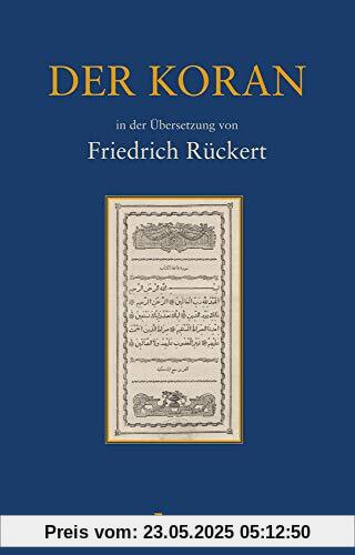 Der Koran: in der Übersetzung von Friedrich Rückert