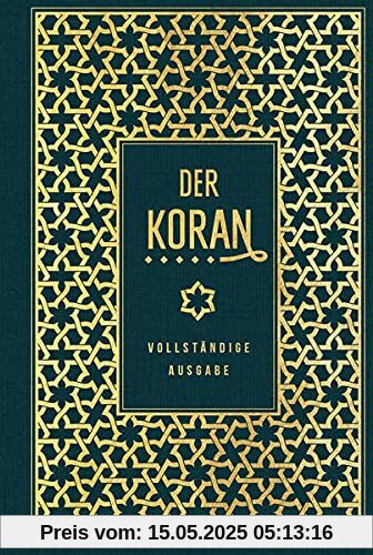 Der Koran: vollständige Ausgabe: Leinen mit Goldprägung