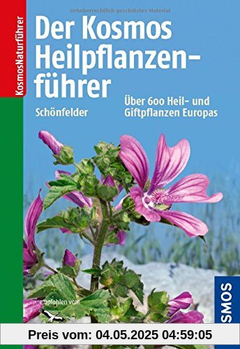 Der Kosmos-Heilpflanzenführer