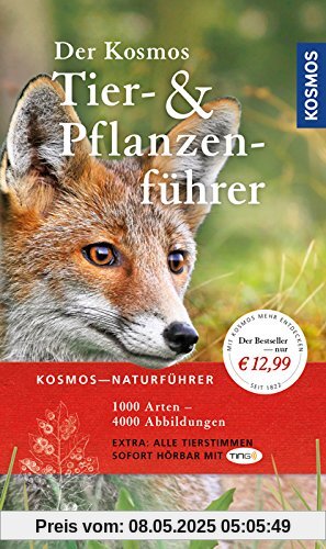 Der Kosmos Tier- und Pflanzenführer: 1000 Arten, 4000 Abbildungen