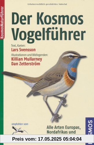 Der Kosmos Vogelführer: Alle Arten Europas, Nordafrikas und Vorderasiens
