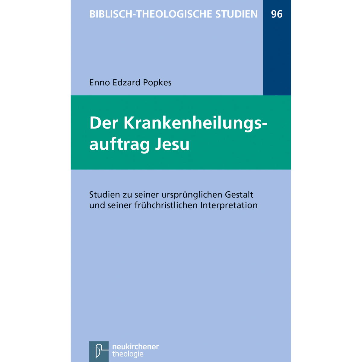 Der Krankenheilungsauftrag Jesu von Vandenhoeck + Ruprecht