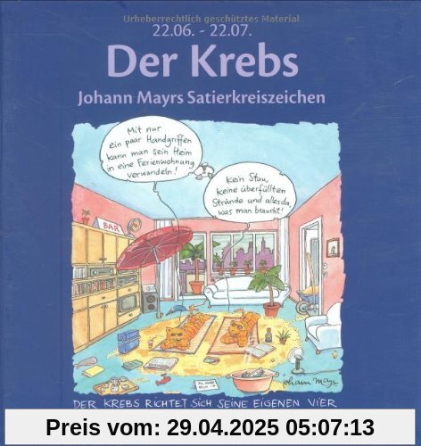 Der Krebs: Johann Mayrs Satierkreiszeichen. 22. Juni bis 22. Juli