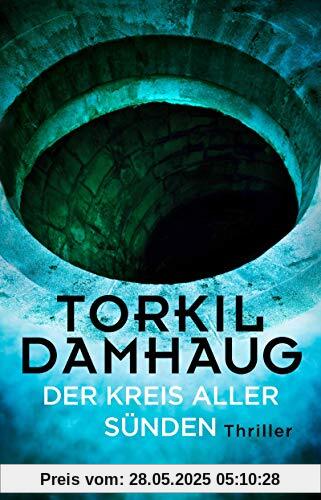Der Kreis aller Sünden: Thriller