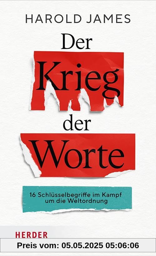 Der Krieg der Worte: 16 Schlüsselbegriffe im Kampf um die Weltordnung Der Krieg der Worte: 16 Schlüsselbegriffe im Kampf um die Weltordnung