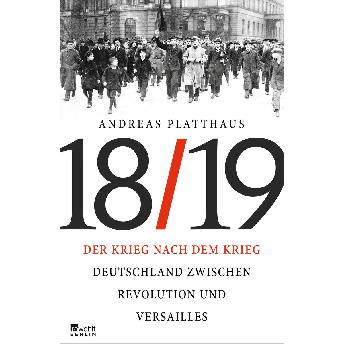 Der Krieg nach dem Krieg von Rowohlt Berlin