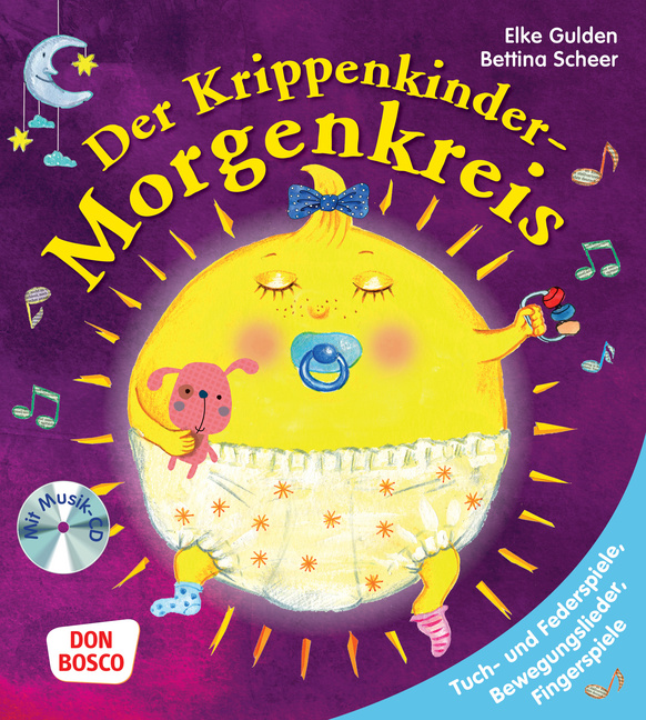 Der Krippenkinder-Morgenkreis Der Krippenkinder-Morgenkreis von Don Bosco Medien