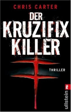 Der Kruzifix-Killer / Detective Robert Hunter Bd.1 von Ullstein TB