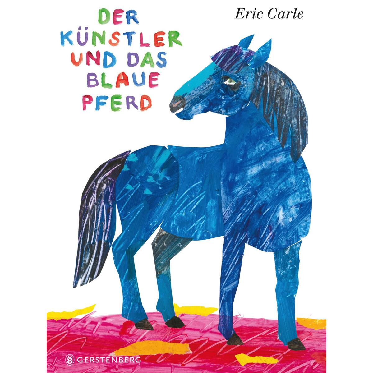 Der Künstler und das blaue Pferd von Gerstenberg Verlag