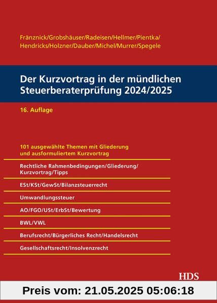 Der Kurzvortrag in der mündlichen Steuerberaterprüfung 2024/2025 Der Kurzvortrag in der mündlichen Steuerberaterprüfung 2024/2025