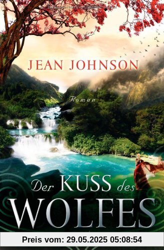 Der Kuss des Wolfes: Roman