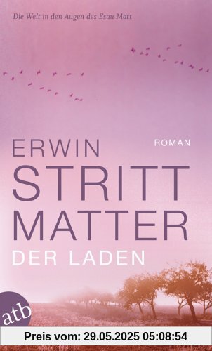 Der Laden: Roman. Erster Teil Der Laden: Roman. Erster Teil