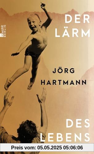 Der Lärm des Lebens Der Lärm des Lebens