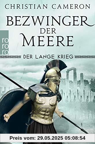 Der Lange Krieg: Bezwinger der Meere (Die Perserkriege, Band 3)