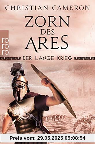 Der Lange Krieg: Zorn des Ares (Die Perserkriege, Band 6)