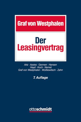 Der Leasingvertrag von Schmidt , Dr. Otto