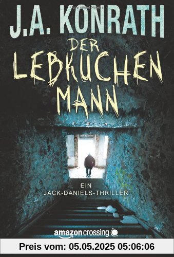 Der Lebkuchenmann - Ein Jack-Daniels-Thriller