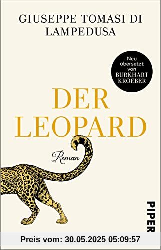 Der Leopard: Roman | Klassiker der Weltliteratur in Neuübersetzung