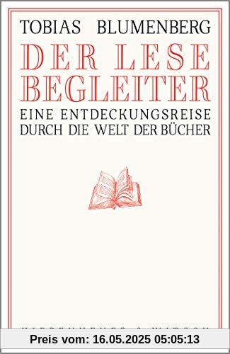 Der Lesebegleiter: Eine Entdeckungsreise durch die Welt der Bücher