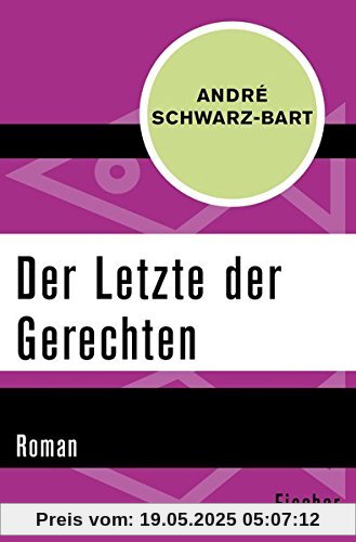Der Letzte der Gerechten: Roman