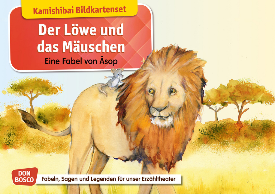 Der Löwe und das Mäuschen. Eine Fabel von Äsop. Kamishibai Bildkartenset Der Löwe und das Mäuschen. Eine Fabel von Äsop. Kamishibai Bildkartenset von Don Bosco Medien