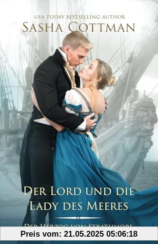Der Lord und die Lady des Meeres (Der Herzog von Strathmore, Band 9)