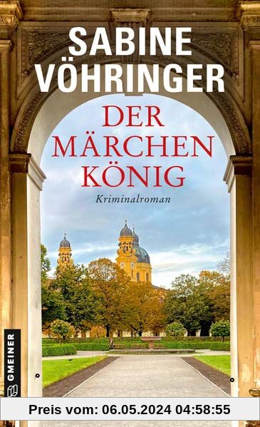 Der Märchenkönig: Kriminalroman (Hauptkommissar Perlinger) (Kriminalromane im GMEINER-Verlag)