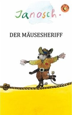 Der Mäusesheriff von LittleTiger Verlag