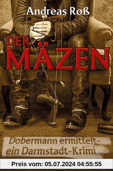 Der Mäzen: Dobermann ermittelt - ein Darmstadt-Krimi