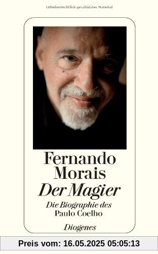Der Magier: Die Biographie des Paulo Coelho Der Magier: Die Biographie des Paulo Coelho