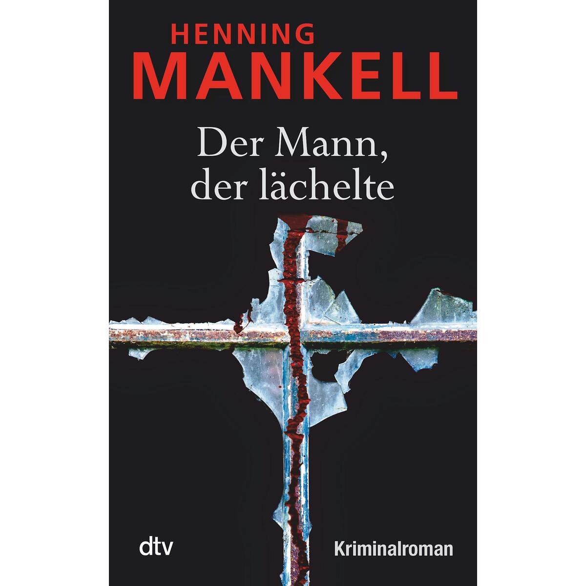 Der Mann, der lächelte Der Mann, der lächelte von dtv Verlagsgesellschaft