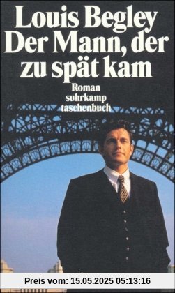 Der Mann, der zu spät kam. Roman