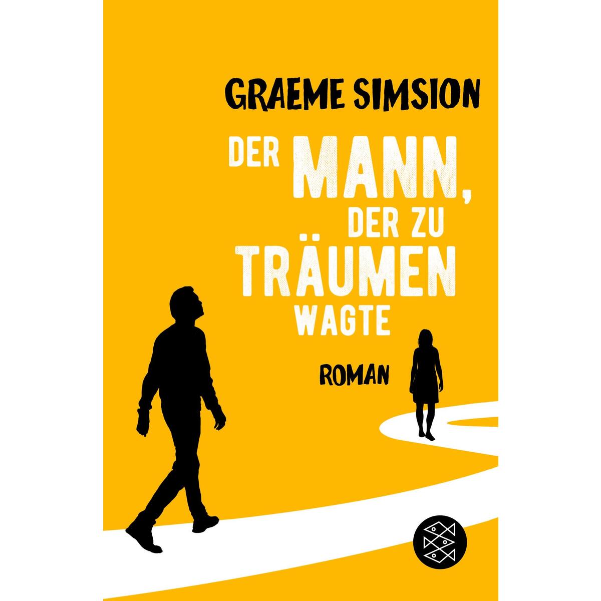 Der Mann, der zu träumen wagte von S. Fischer Verlag