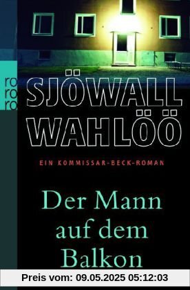 Der Mann auf dem Balkon: Ein Kommissar-Beck-Roman