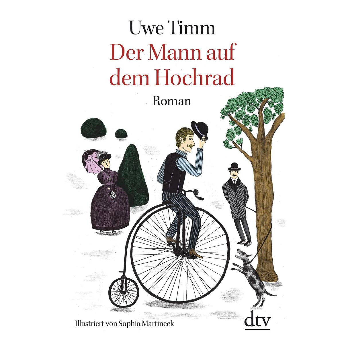 Der Mann auf dem Hochrad von dtv Verlagsgesellschaft