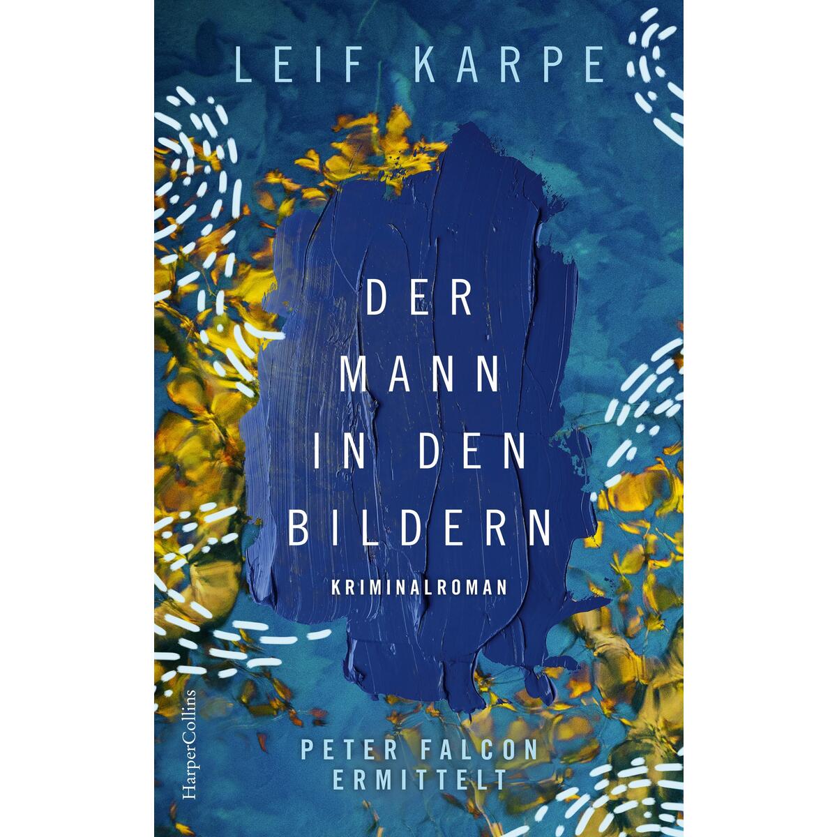 Der Mann in den Bildern Der Mann in den Bildern von HarperCollins Paperback