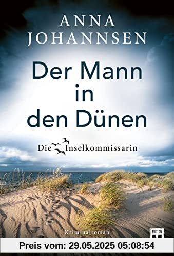 Der Mann in den Dünen (Die Inselkommissarin, Band 9)