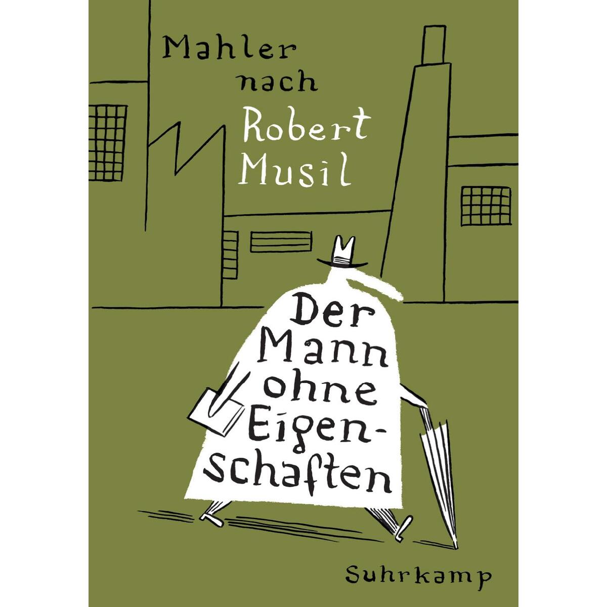 Der Mann ohne Eigenschaften Der Mann ohne Eigenschaften von Suhrkamp Verlag AG