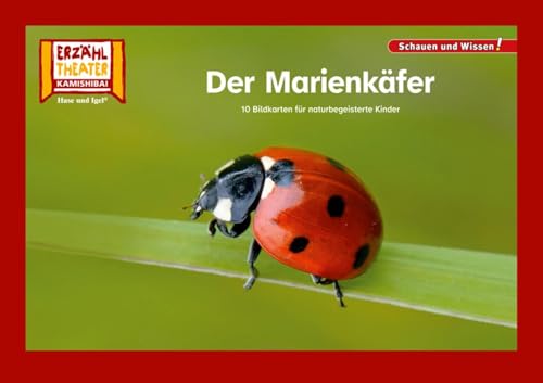 Der Marienkäfer / Kamishibai Bildkarten: 12 Fotobildkarten für das Erzähltheater (Schauen und Wissen!) von Hase und Igel Verlag