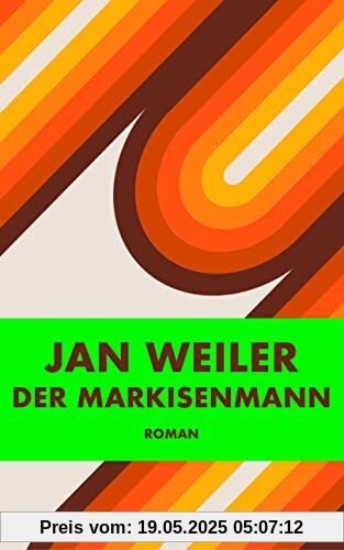 Der Markisenmann: Roman Der Markisenmann: Roman