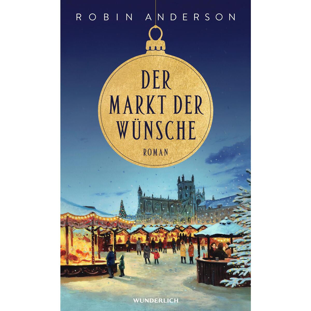 Der Markt der Wünsche Der Markt der Wünsche von Wunderlich Verlag