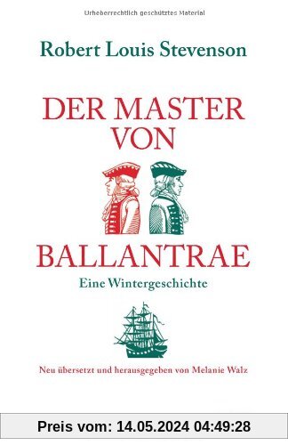 Der Master von Ballantrae: Eine Wintergeschichte